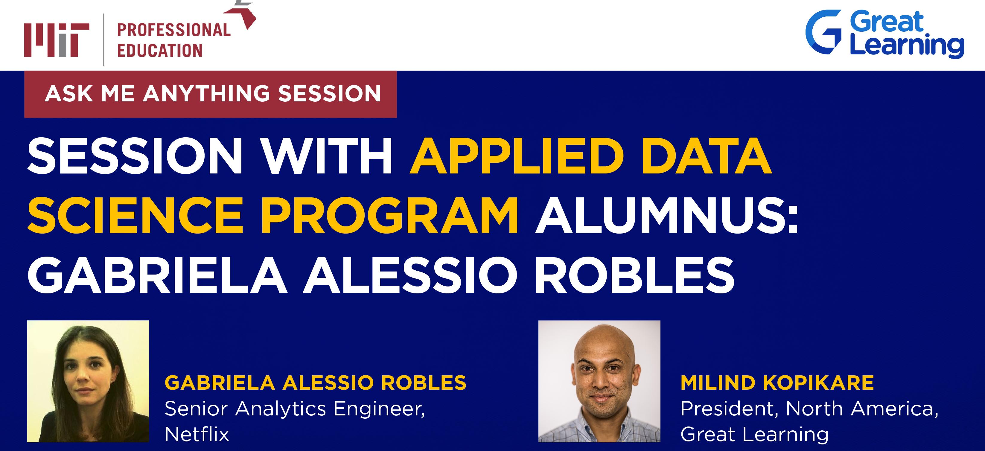 AMA Session with Applied Data Science Program Alum: Gabriela Alessio Robles