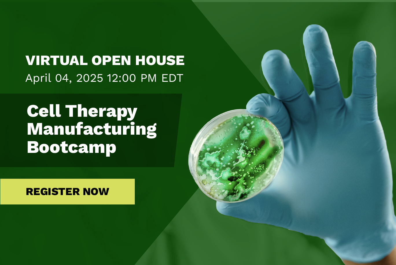 Open House: Cell Therapy Manufacturing Bootcamp