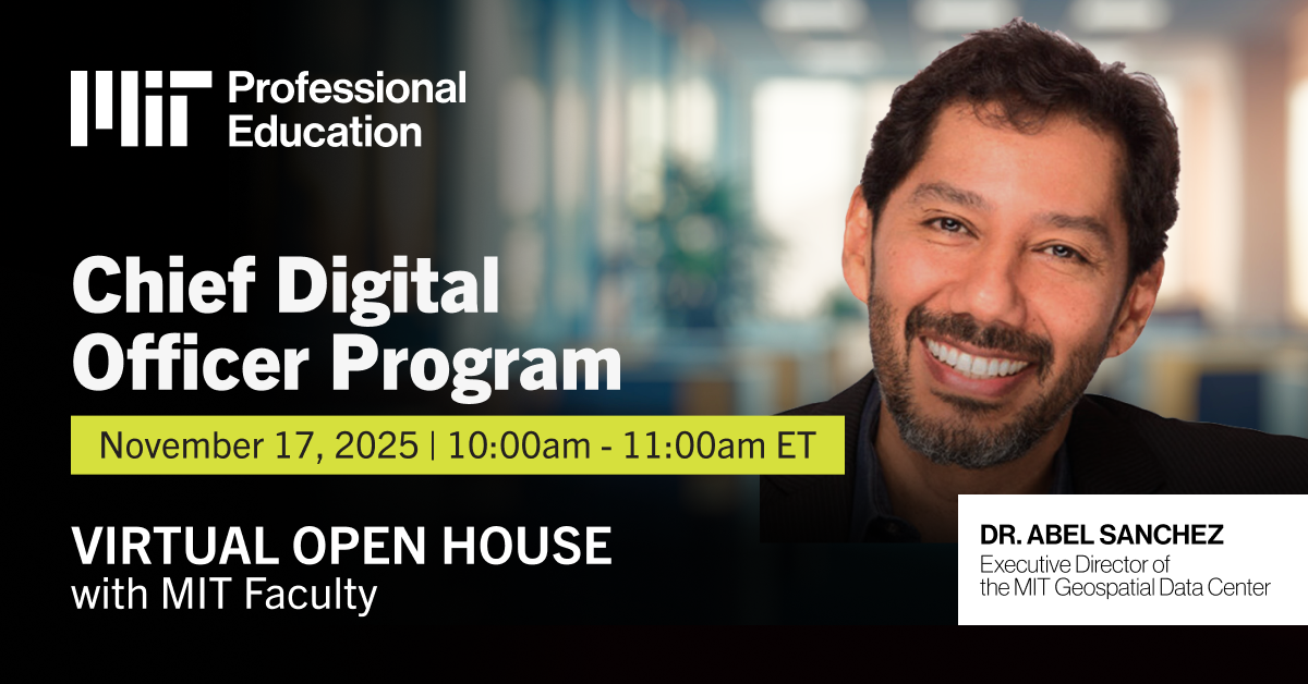 Chief Digital Officer Program - MIT Professional Education
