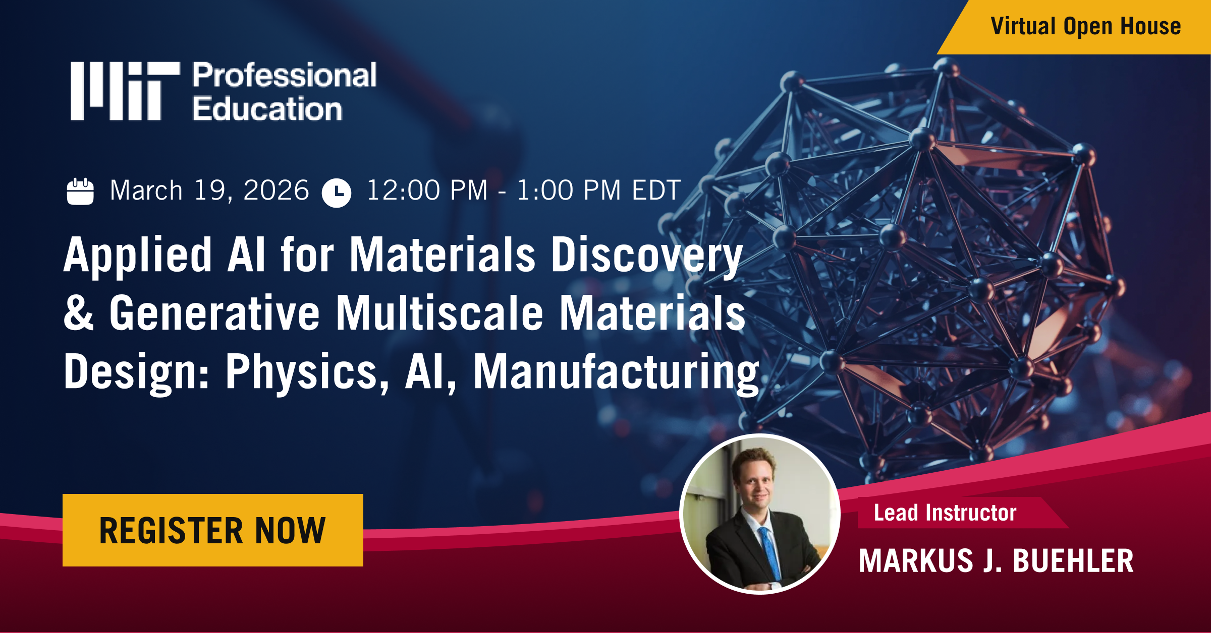 Open House - MIT Applied AI for Materials Discovery and Generative Multiscale Materials Design