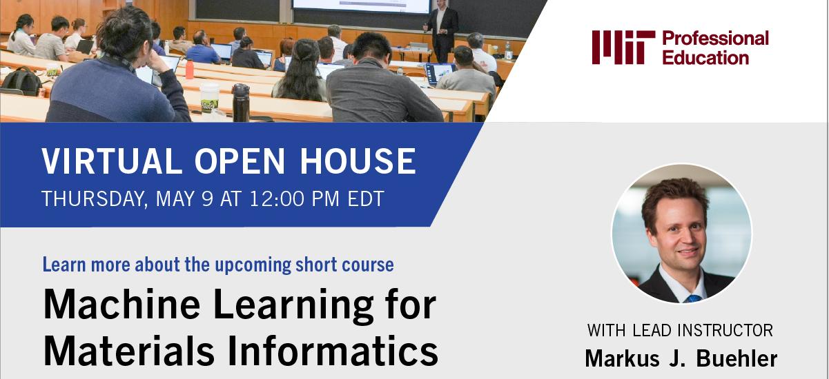 Machine Learning for Materials Informatics Open House